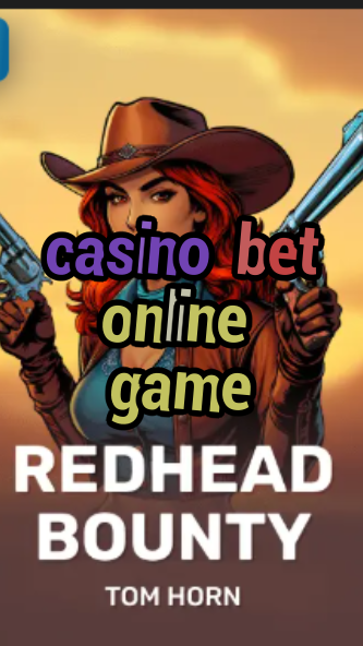 casino bet online game-w4cy2mdjlx2bf.com