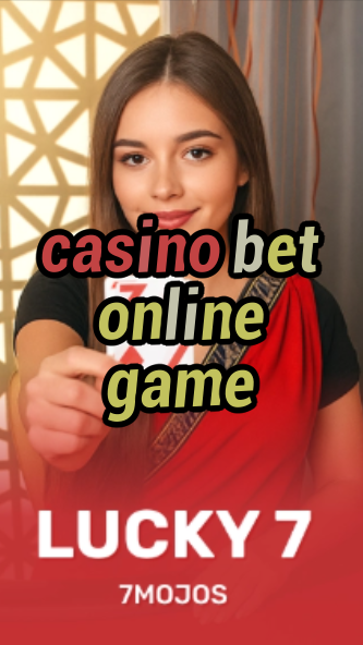 casino bet online game-w4cy2mdjlx2bf.com